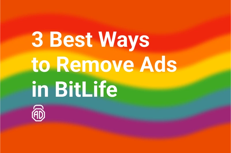 How to Get No Ads on BitLife